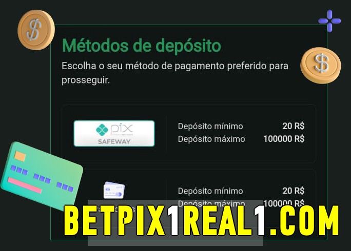 O cassino betpix1real bet oferece uma grande variedade de métodos de pagamento