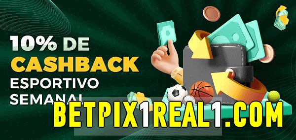 10% de bônus de cashback na betpix1real 